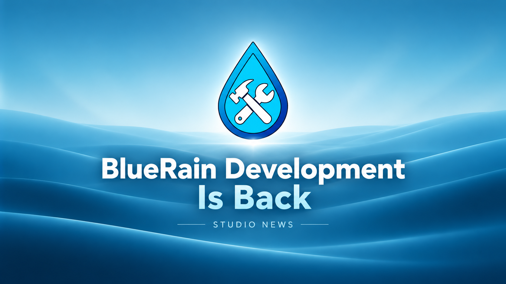 BlueRain Development Is Back